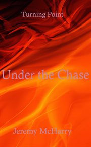 Under the chase : Turning Point cover image
