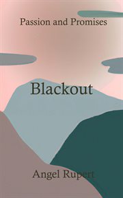 Blackout. Passion and promises cover image