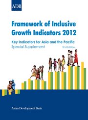 Framework of inclusive growth indicators 2012. Key Indicators for Asia and the Pacific Special Supplement cover image