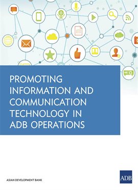Cover image for Promoting Information and Communication Technology in ADB Operations