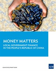 Money matters : local government finance in the People's Republic of China cover image
