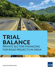 Trial balance;private sector financing for road projects in india cover image