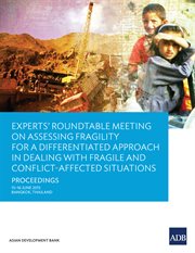 Experts¡O?C?O Roundtable Meeting on Assessing Fragility for a Differentiated Approach in Dealing with Fragile and Conflict-Affected Situations cover image