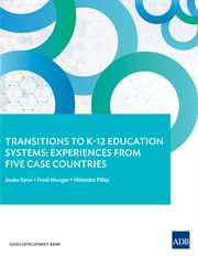 Transitions to K¡O?C¡o12 Education Systems : Experiences From Five Case Countries cover image