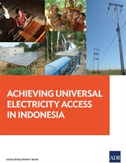 Achieving Universal Electricity Access in Indonesia cover image