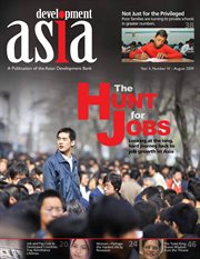 Development Asia : looking at the long, hard journey back to job growth in Asia. The hunt for jobs cover image