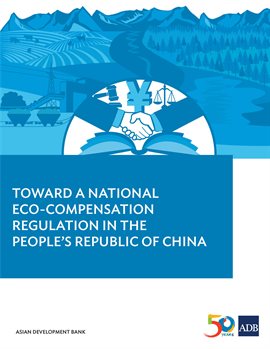 Cover image for Toward a National Eco-compensation Regulation in the People's Republic of China