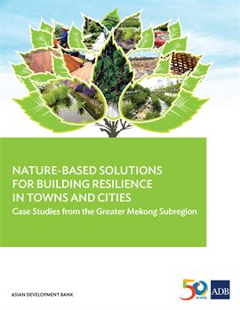 Cover image for Nature-Based Solutions for Building Resilience in Towns and Cities
