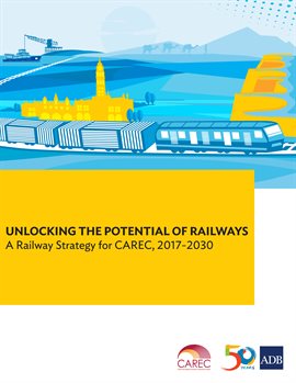 Cover image for Unlocking the Potential of Railways