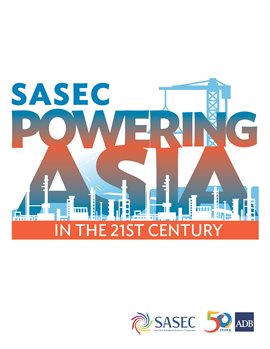 Cover image for SASEC Powering Asia in the 21st Century