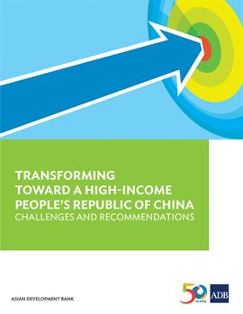 Cover image for Transforming Towards a High-Income People's Republic of China