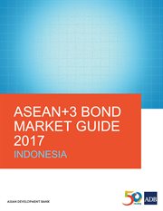 Asean+3 bond market guide 2017. Indonesia cover image