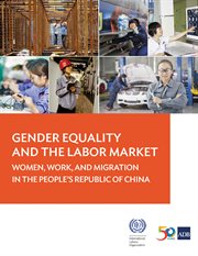 Gender equality and the labor market : Cambodia, Kazakhstan, and the Philippines cover image