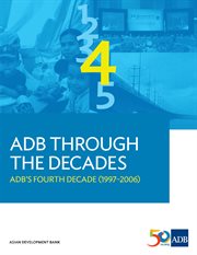 Adb's fourth decade (1997-2006) cover image