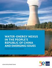 Waterئenergy nexus in the people's republic of china and emerging issues cover image