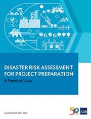 Disaster risk assessment for project preparation. A Practical Guide cover image