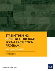 Strengthening resilience through social protection programs. Guidance Note - March 2018 cover image
