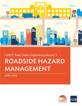 Cover image for CAREC Road Safety Engineering Manual 3