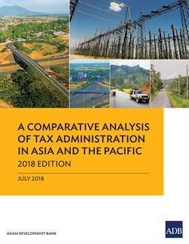 Cover image for A Comparative Analysis of Tax Administration in Asia and the Pacific
