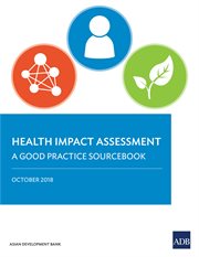 Health impact assessment. A Good Practice Sourcebook - October 2018 cover image
