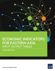 Economic indicators for eastern asia. InputئOutput Tables cover image