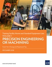 Training facility norms and standard equipment lists, volume 1. Precision Engineering or Machining cover image