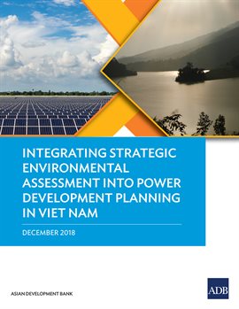 Cover image for Integrating Strategic Environmental Assessment into Power Development Planning in Viet Nam