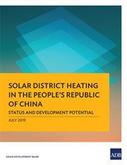 Solar District Heating in the People's Republic of China : Status and Development Potential cover image