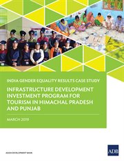 Infrastructure development investment program for tourism in himachal pradesh and punjab. India Gender Equality Results Case Study cover image