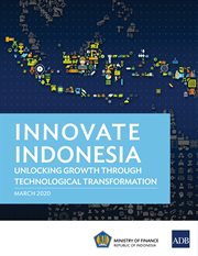 Innovate Indonesia : unlocking growth through technological transformation cover image