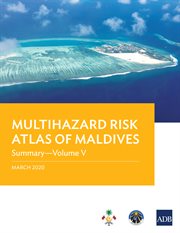 Multihazard Risk Atlas of Maldives. Volume V, Summary cover image