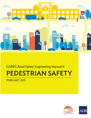 CAREC Road Safety Engineering Manual 4 : Pedestrian Safety cover image