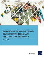 Enhancing Women-Focused Investments in Climate and Disaster Resilience cover image
