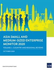 Asia small and medium-sized enterprise monitor 2020. Volume I, Country and regional reviews cover image