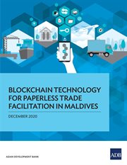 Blockchain technology for paperless trade facilitation in Maldives cover image
