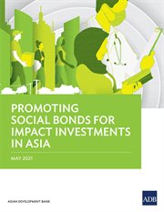 Promoting Social Bonds for Impact Investments in Asia cover image