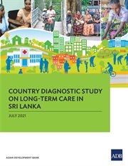 COUNTRY DIAGNOSTIC STUDY ON LONG-TERM CARE IN SRI LANKA cover image