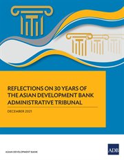 Reflections on 30 years of the asian development bank administrative tribunal cover image