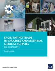 Facilitating Trade in Vaccines and Essential Medical Supplies : Guidance Note cover image