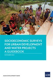Socioeconomic surveys for urban development and water projects : A Guidebook cover image