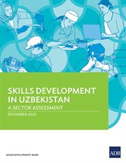 Skills development in uzbekistan : A Sector Assessment cover image