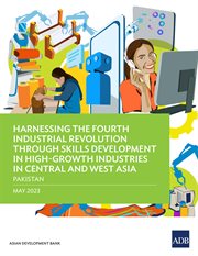 Harnessing the Fourth Industrial Revolution through Skills Development in High : Growth Industries in cover image