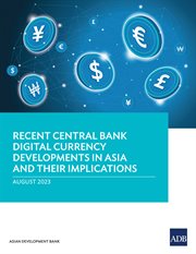 Recent Central Bank Digital Currency Developments in Asia and Their Implications cover image