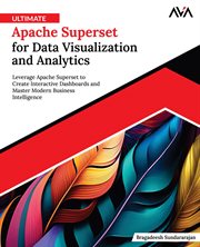 Ultimate Apache Superset for Data Visualization and Analytics cover image