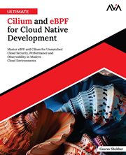 Ultimate Cilium and Ebpf for Cloud Native Development cover image