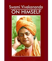 Swami Vivekananda on Himself cover image