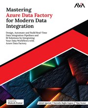 Mastering Azure Data Factory for Modern Data Integration cover image