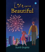 Life Can Be Beautiful cover image