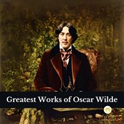 Greatest Works of Oscar Wilde cover image
