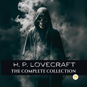 H. P. Lovecraft : The Complete Collection cover image